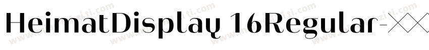 HeimatDisplay 16Regular字体转换